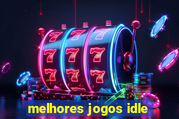 melhores jogos idle